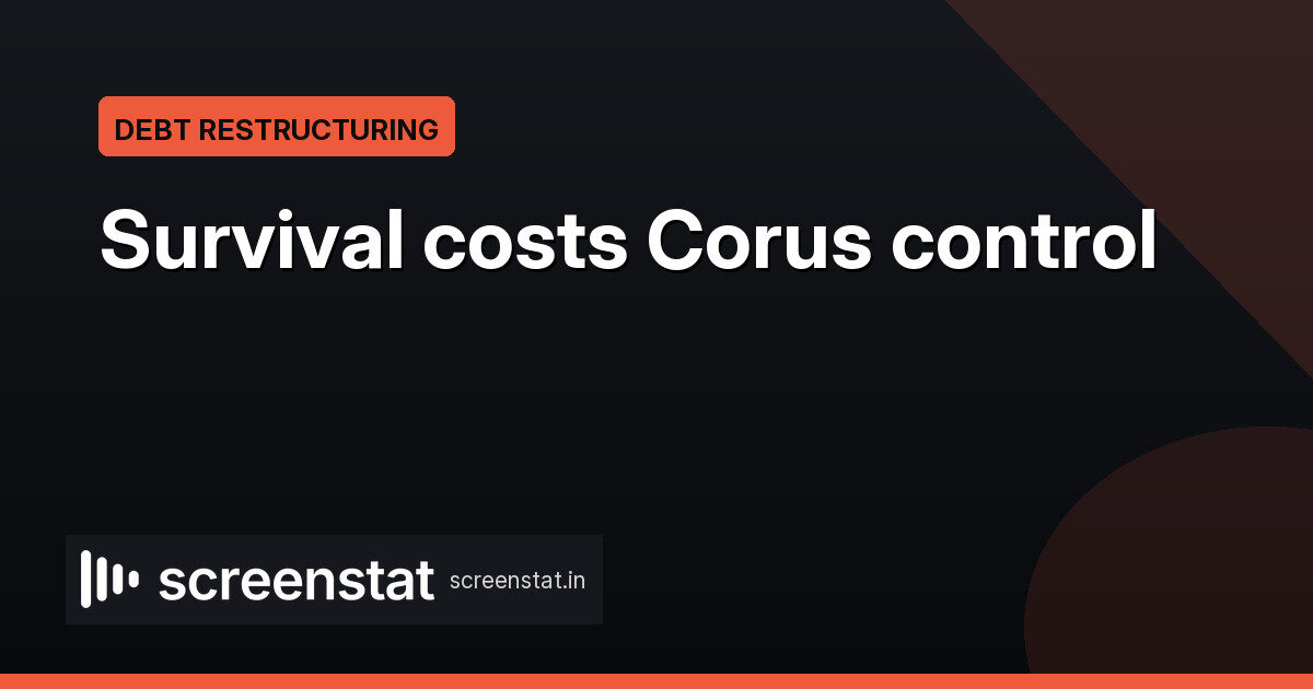 Corus recap: lenders forgive C$500m to take 99% stake