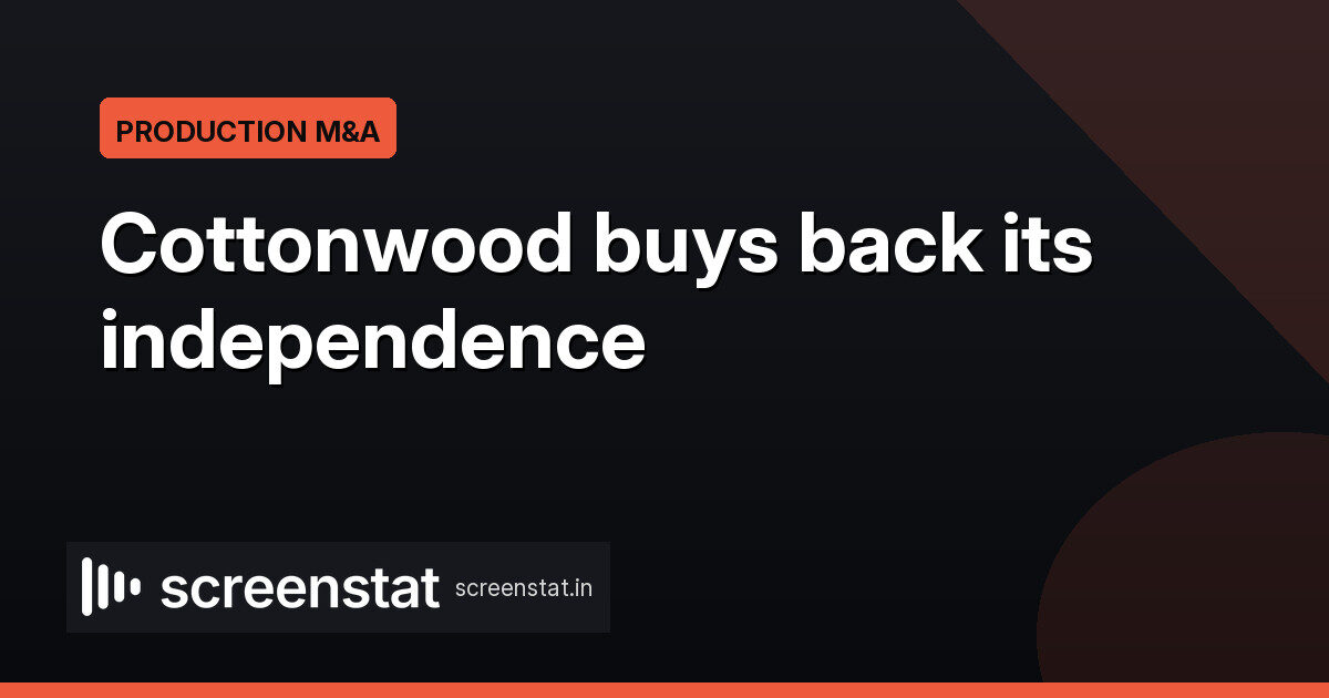 Cottonwood Media retakes its independence