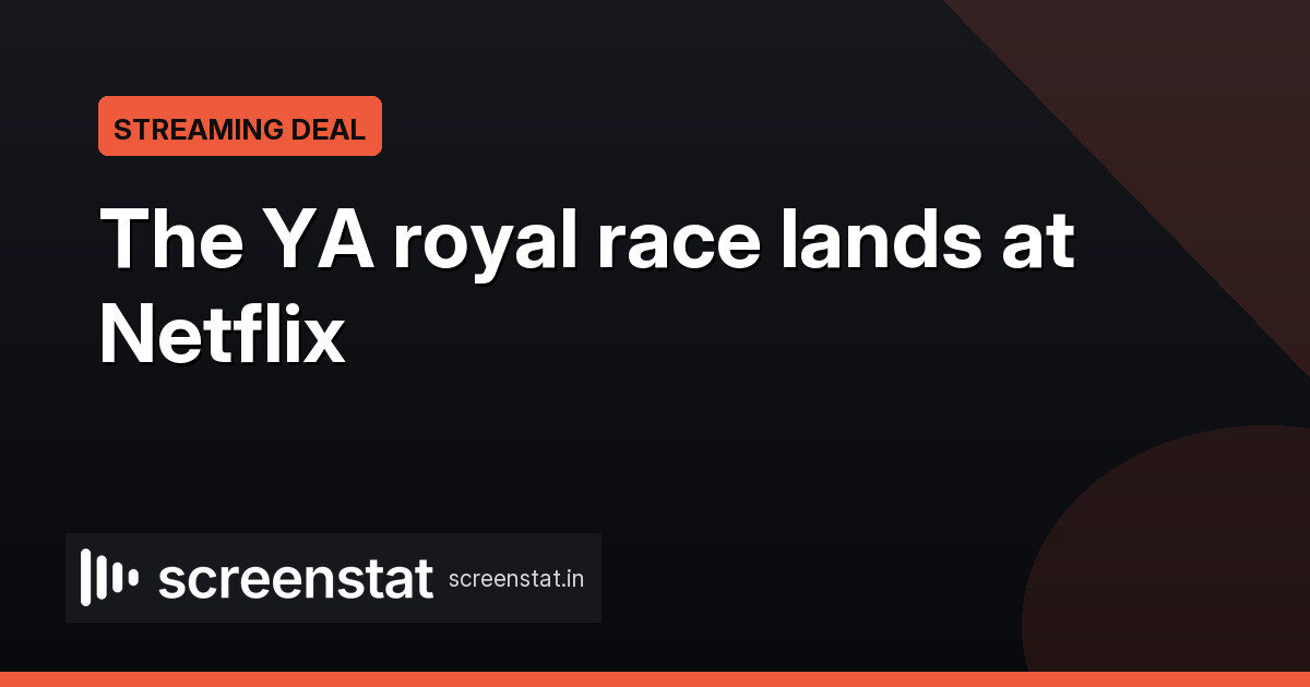 Netflix lands American Royals YA drama in development