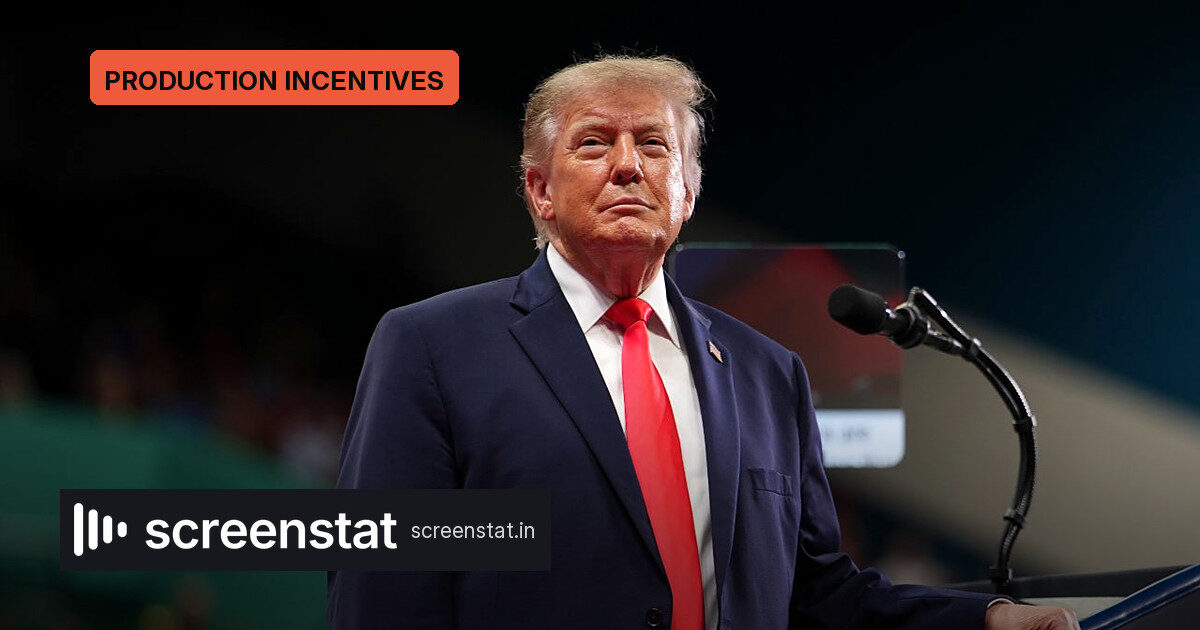 Trump Signals Likely Support for Hollywood Tax Credits