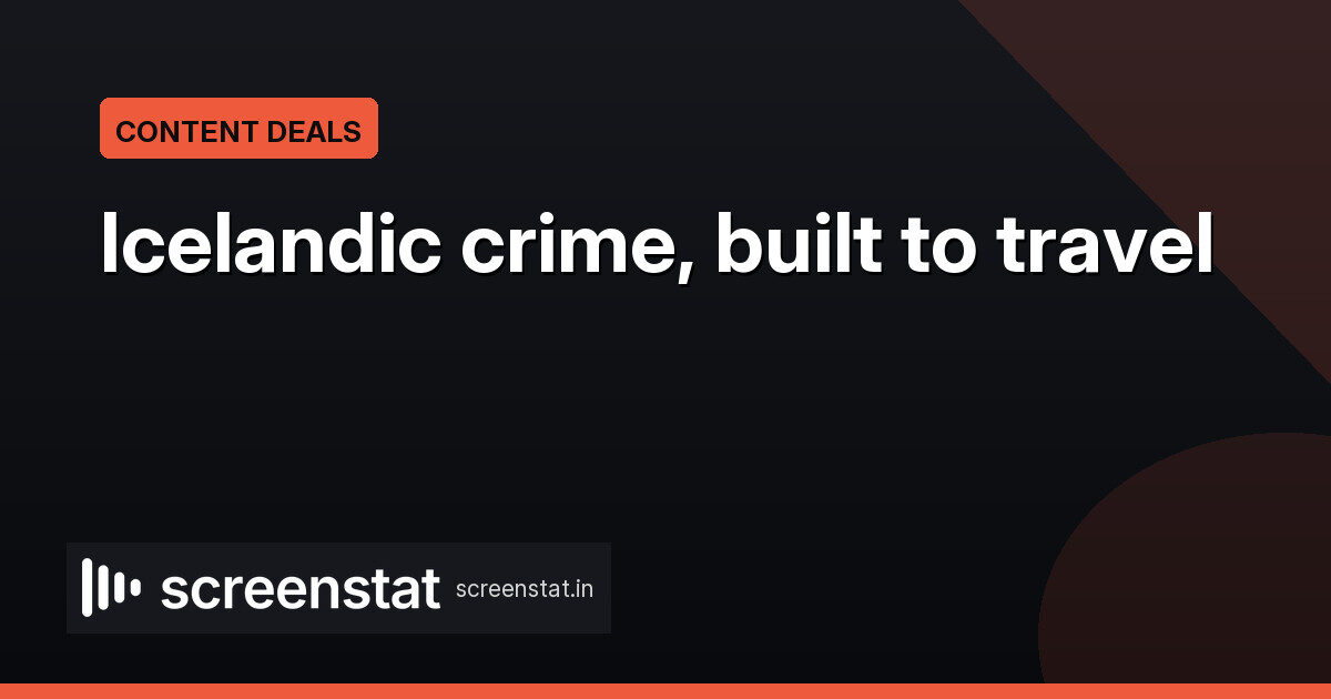 ZDF and ACT4 greenlight Icelandic crime drama Vigilant